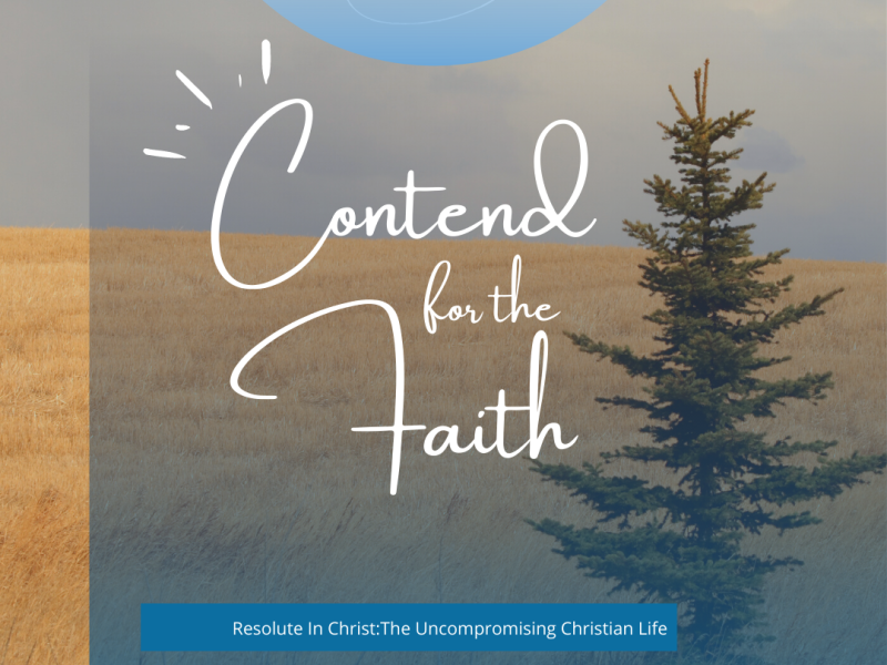 Contend for the Faith