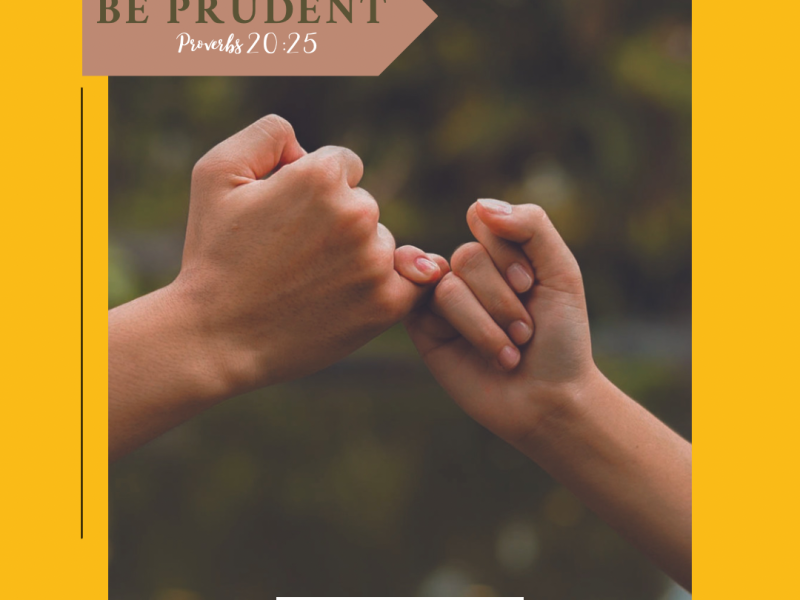 Be Prudent with Vows